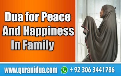 Powerful Dua for Peace And Happiness In Family