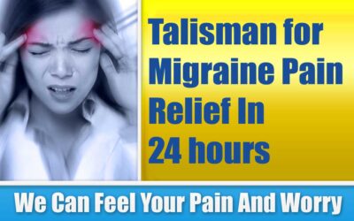 Talisman for Migraine Pain Relief In 24 hours
