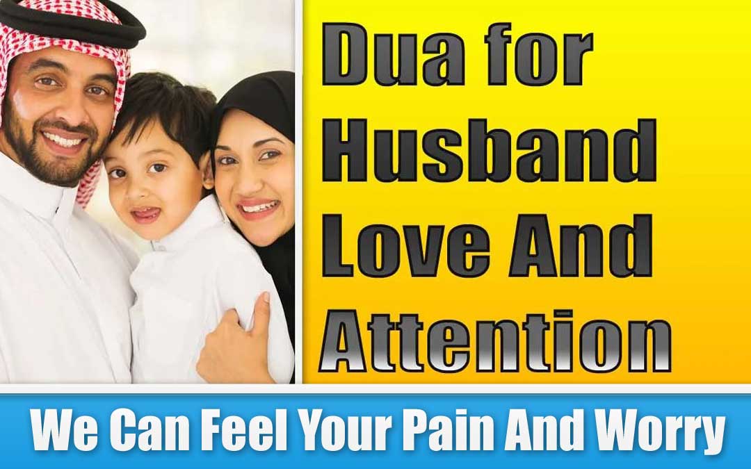 Dua for Husband Love And Attention