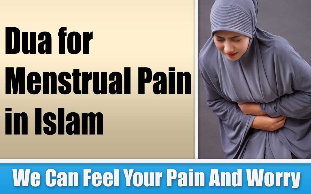Dua for Menstrual Pain in Islam