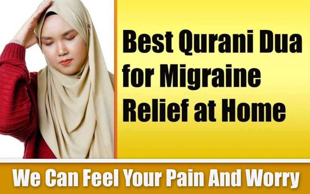 Best Qurani Dua for Migraine Relief at Home