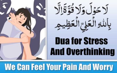 Dua for Stress And Overthinking