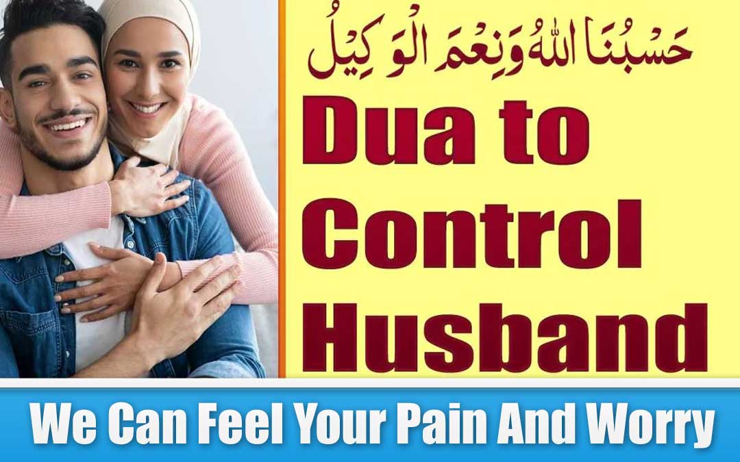 Dua to Control Husband In 7 day