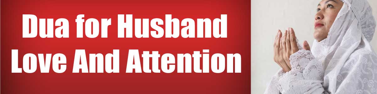 Husband Love And Attention