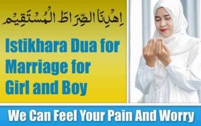 Istikhara Dua for Marriage for Girl and Boy