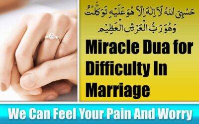 Miracle Dua for Difficulty In Marriage