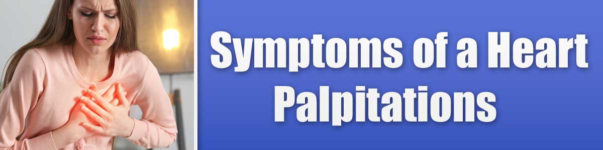Symptoms of a Heart Palpitations
