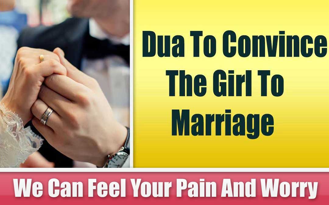 Dua To Convince The Girl To Marriage