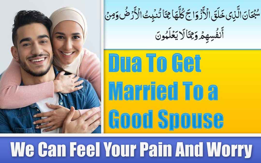 Powerful Dua To Get Married To a Good Spouse