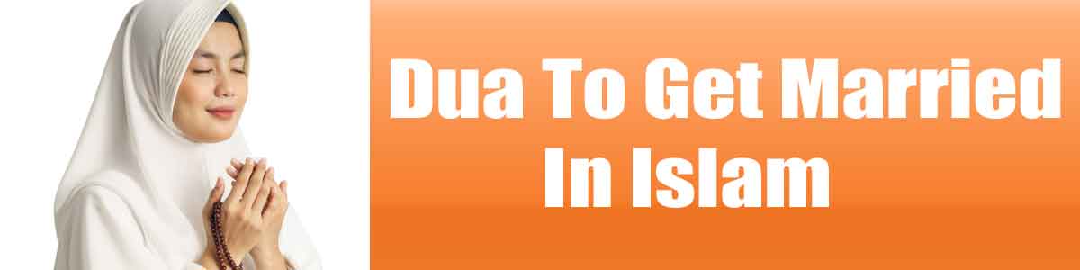quranic Dua To Get Married In Islam
